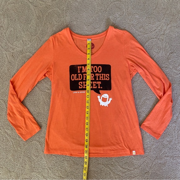 Life is Good Ghost I'm Too Old For This Sheet Orange Long Sleeve Cool Tee Small - Picture 4 of 9
